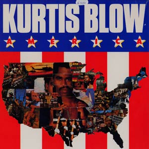 KURTIS BLOW - AMERICA
